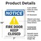 Signmission Fire Door Keep Closed OSHA Notice Sign, Plastic, 7in W x 10in L, 2PK OS-2PACK-NS-P-710-V-12577 - alternate 4